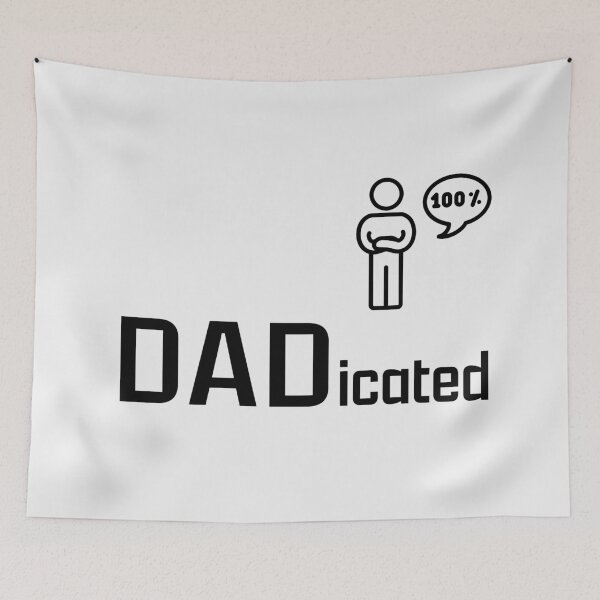 Item preview, DADicated: 100% Committed Father Graphic Design designed and sold by cabana.space.