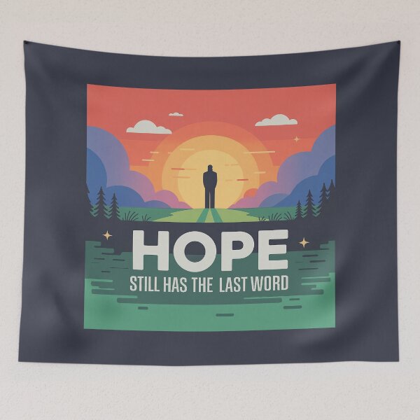 Item preview, Hope Still Has The Last Word designed and sold by Interrupt Art.