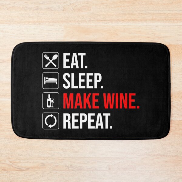 Item preview, Eat. Sleep. Make Wine. Repeat designed and sold by Cat Lady Designs.