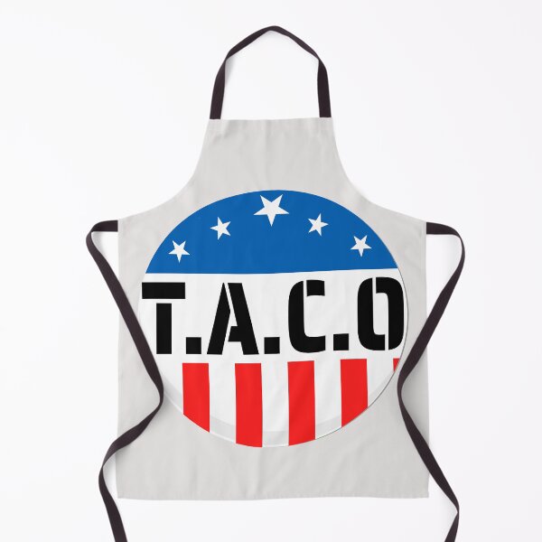 Item preview, T.A.C.O Not my president Trump always chickens out designed and sold by erozzz.