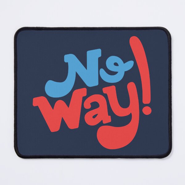 Item preview, No Way! designed and sold by Rodrigo Kormann.