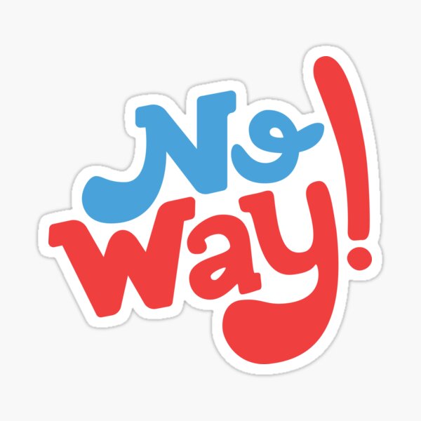 No Way! Sticker
