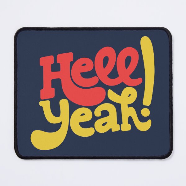 Item preview, Hell Yeah! designed and sold by Rodrigo Kormann.