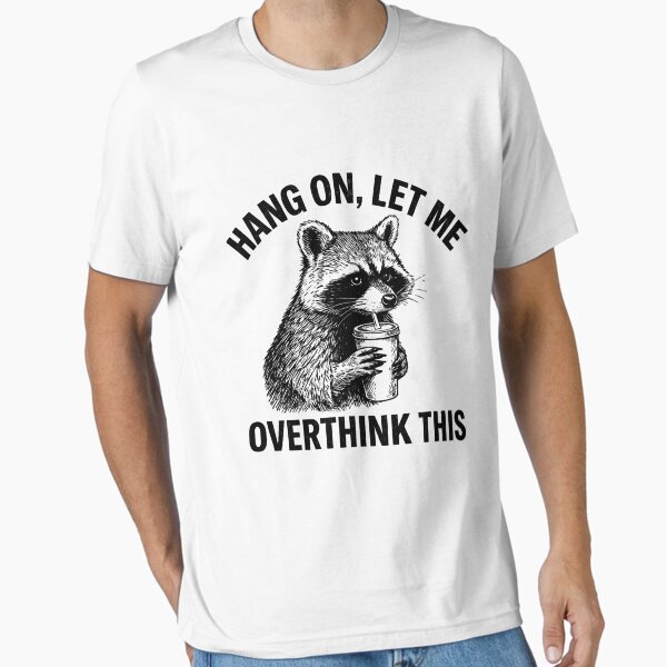 Item preview, Hang On, Let Me Overthink This designed and sold by Embkinshop.