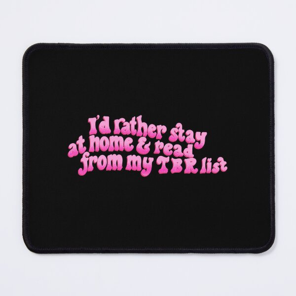 Item preview, I'd rather stay at home and read from my tbr list designed and sold by pinkyfish1010.