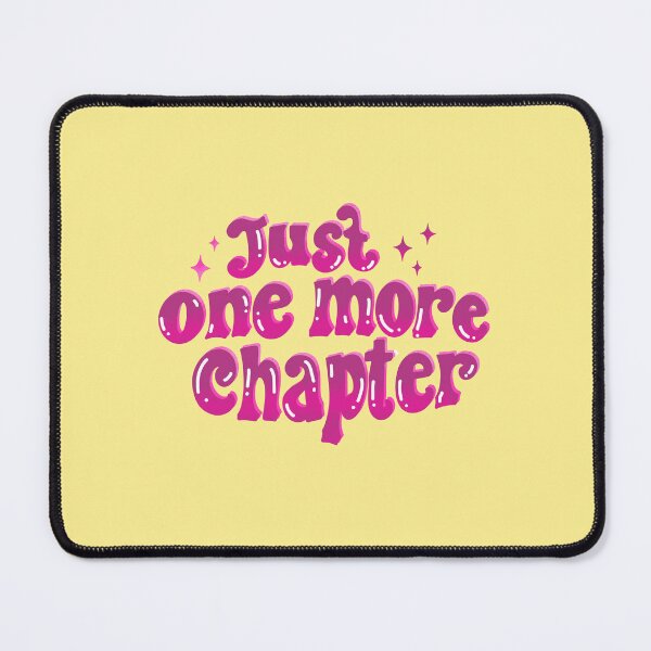 Item preview, Just one more chapter designed and sold by pinkyfish1010.