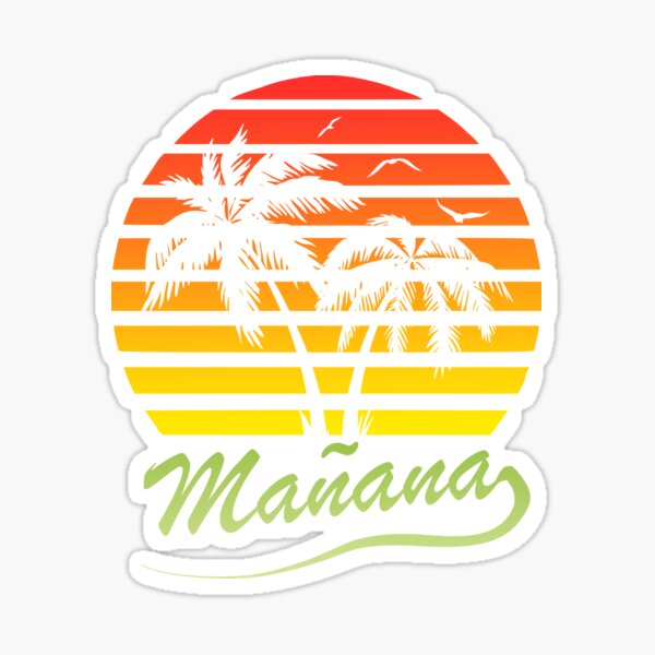 Manana Stickers Redbubble