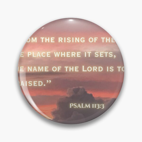Artikelvorschau, Psalm 113:3 entworfen und verkauft von chattergold.