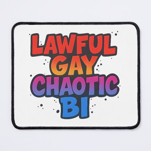 Item preview, Lawful Gay Chaotic Bi – Pride Slogan Art designed and sold by Haus Of Sin.