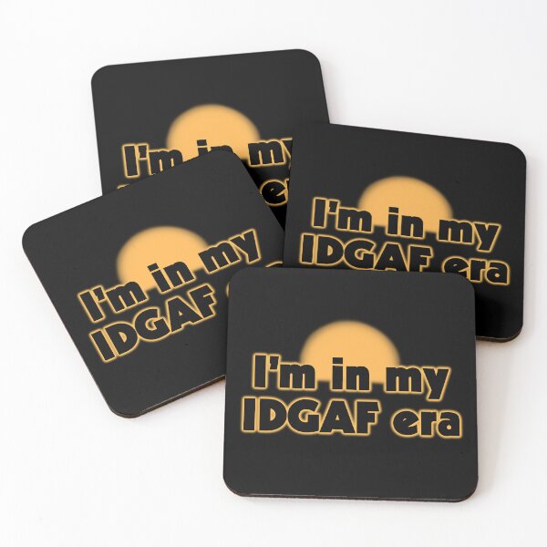 Item preview, I'm in My IDGAF Era designed and sold by LeatherRebel75.