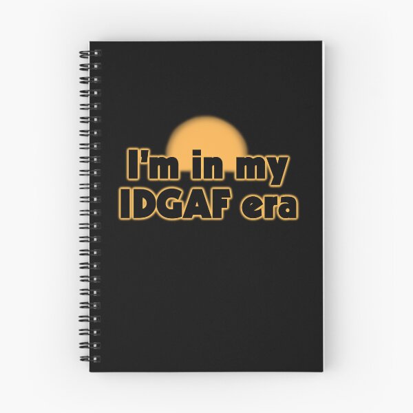 Item preview, I'm in My IDGAF Era designed and sold by LeatherRebel75.
