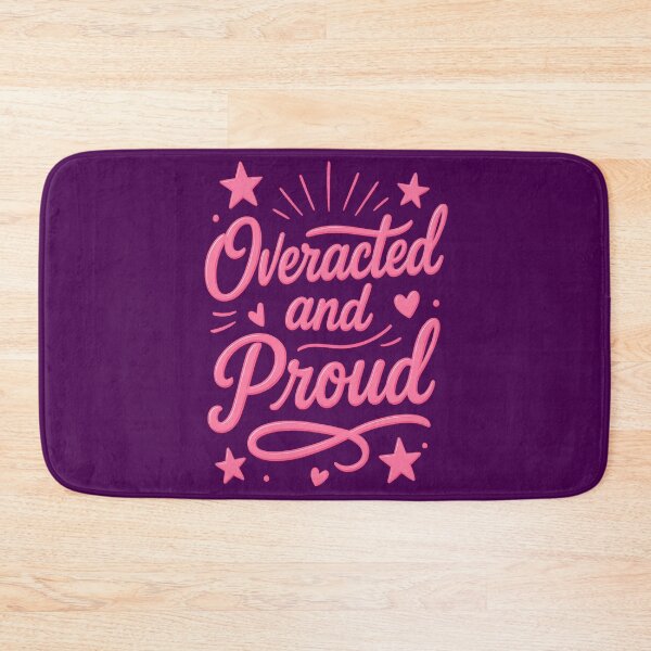 Item preview, Overacted and Proud designed and sold by Wainy-Shop.