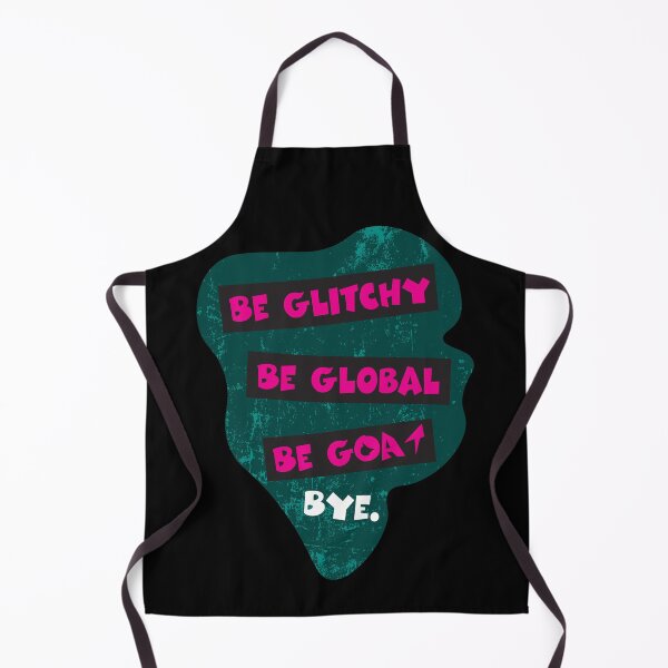 Item preview, Glitchy Global GOAT, Bye  Chaotic Gen Z Quote designed and sold by Sarcastic designs.
