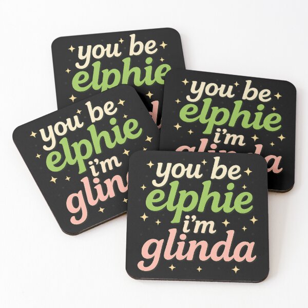 Item preview, You be Elphie, Im Glinda designed and sold by Wainy-Shop.