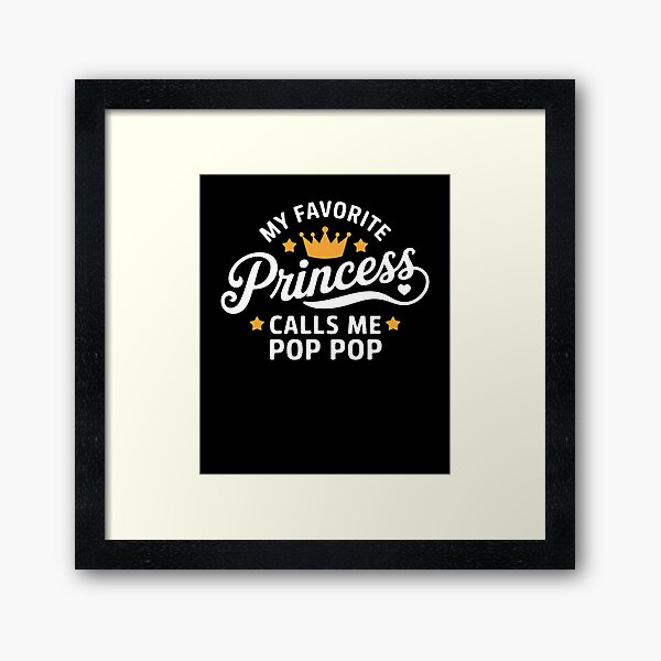 Aperçu de l'œuvre Ma princesse préférée m'appelle Pop Pop créée et vendue par BoriZ999.
