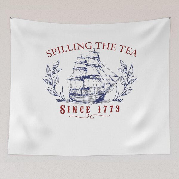 Item preview, Funny 4Th Of July Spilling The Tea Since 1773 Fourth Of July designed and sold by Wilson-Aura.