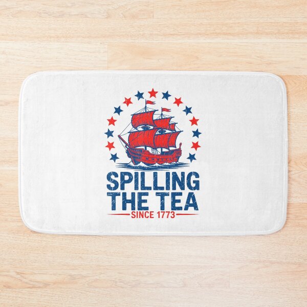 Item preview, Funny 4Th Of July Spilling The Tea Since 1773 designed and sold by Wilson-Aura.