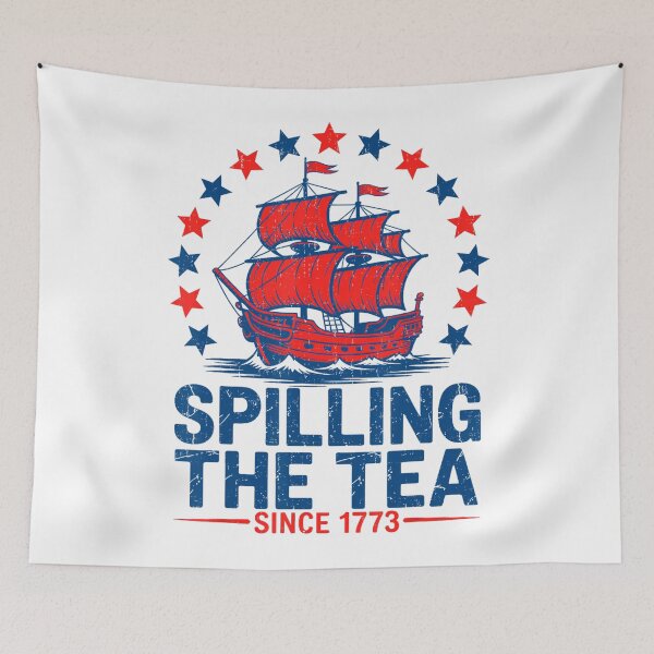 Item preview, Funny 4Th Of July Spilling The Tea Since 1773 designed and sold by Wilson-Aura.
