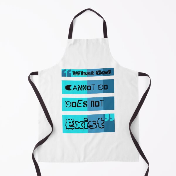 Item preview, What God Cannot Do Does Not Exist designed and sold by Rodellina.
