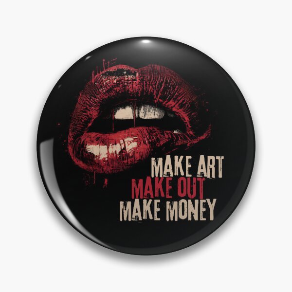 Item preview, make art make out make money designed and sold by Cynora.