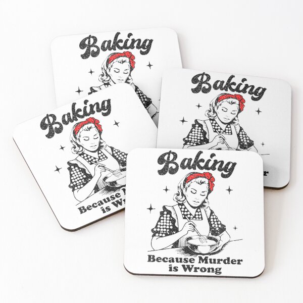 Item preview, Baking Because Murder is Wrong designed and sold by mhernaevily.