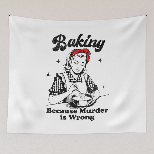 Item preview, Baking Because Murder is Wrong designed and sold by mhernaevily.