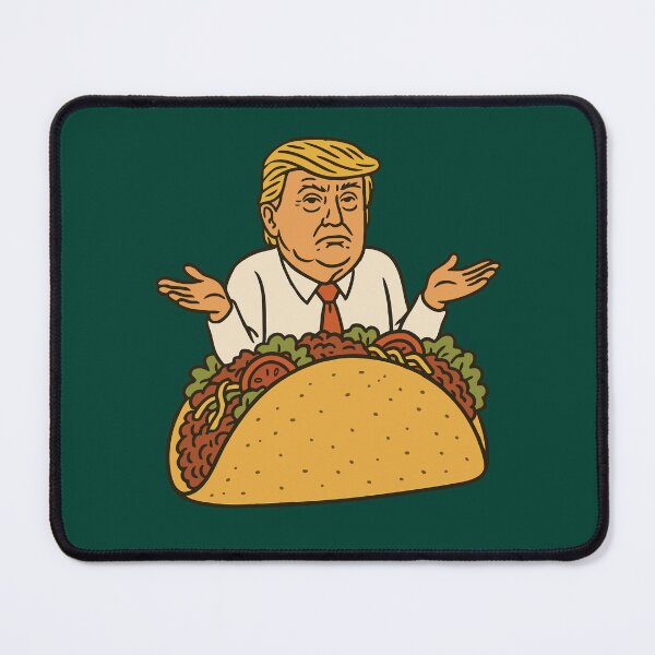Item preview, Trump In A Taco designed and sold by Stop Taking Nonsense.