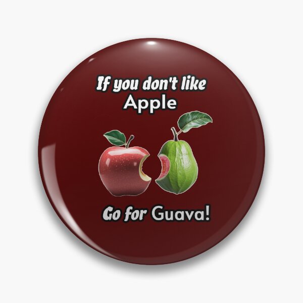 Item preview, If You Don't Like Apple, Go for Guava – Funny Fruit Pun Design designed and sold by PunArtistry.