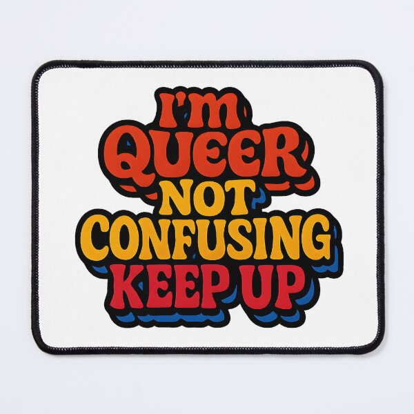 Item preview, I'm Queer Not Confusing Keep Up – Bold Retro Typography designed and sold by Haus Of Sin.