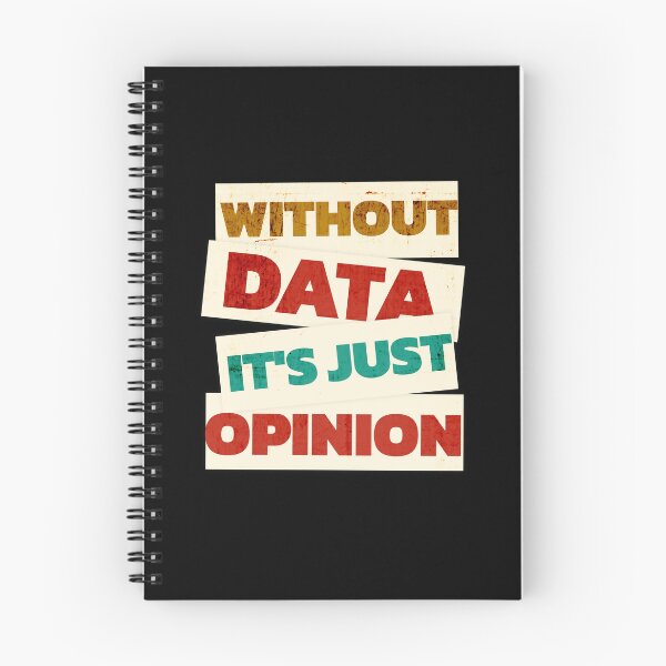 Item preview, Without Data It's Just Opinion designed and sold by dudelinart.