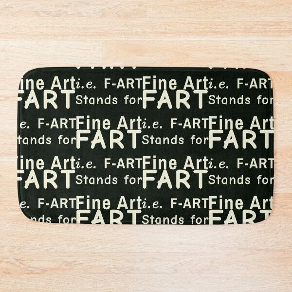 Item preview, Fart Stands for Fine Art designed and sold by DNC1134.