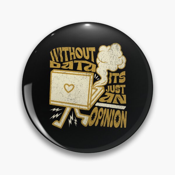 Item preview, Without Data It's Just an Opinion designed and sold by dudelinart.