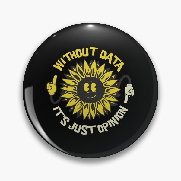 Item preview, Sunflower Without Data It's Just an Opinion designed and sold by dudelinart.