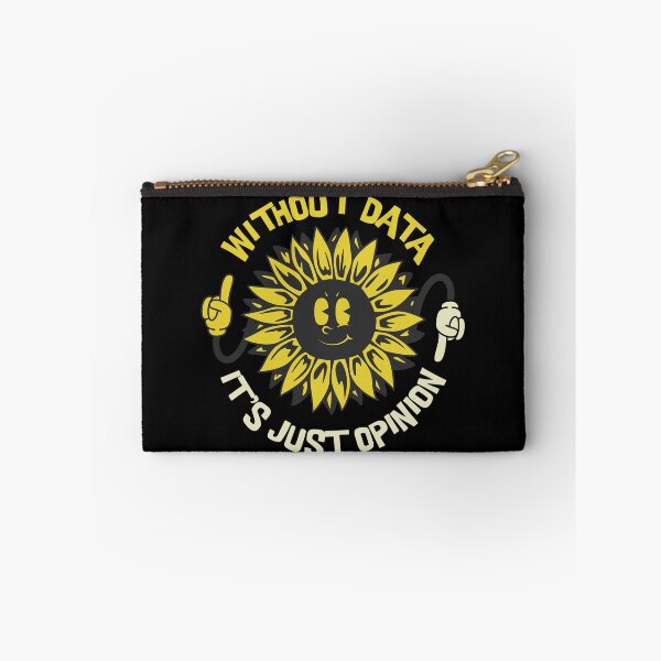 Item preview, Sunflower Without Data It's Just an Opinion designed and sold by dudelinart.