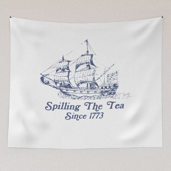 Item preview, Vintage Spilling The Tea Since 1773 4Th Of July History designed and sold by Wilson-Aura.