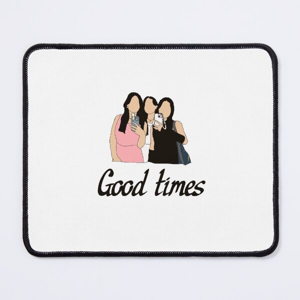 Item preview, Good times friendship designed and sold by MangoWifi831.