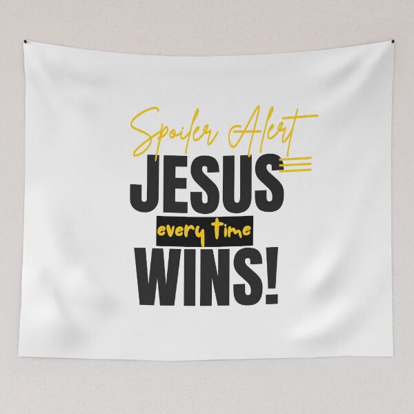 Item preview, Spoiler Alert: Jesus Wins T-Shirt designed and sold by Rodellina.