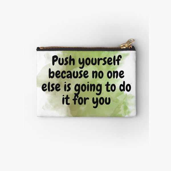 Item preview, Push yourself  designed and sold by Bibi-Designs.