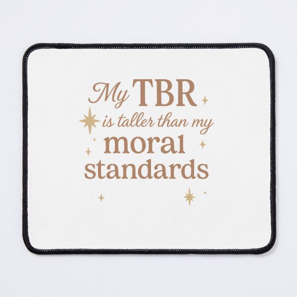 Item preview, My TBR Is Taller Than My Moral Standards – BookTok T-Shirt & Bookish Merch designed and sold by BrokenCrownDesigns.