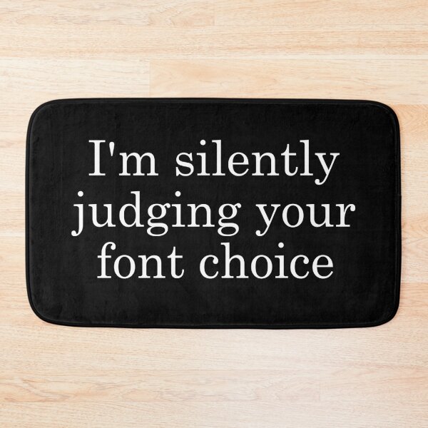 Item preview, I'm silently judging your font choice designed and sold by khallidaart.