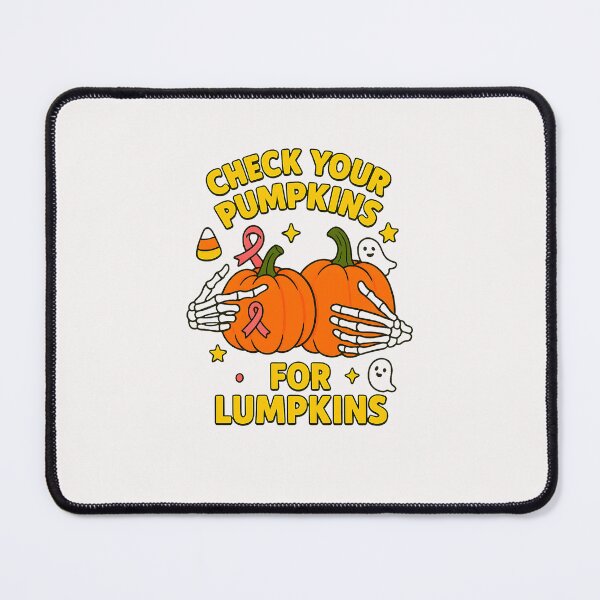 Item preview, Breast Cancer Awareness, Check Your Pumpkins for Lumpkins  designed and sold by diyoor.