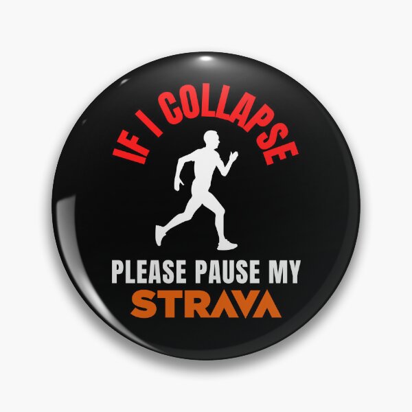 Item preview, If I Collapse Please Pause My Strava |  Funny Running & Cycling Quote Design for Strava Addicts, Road Cyclists, and Fitness Enthusiasts designed and sold by BMLprint ⭐⭐⭐⭐⭐.