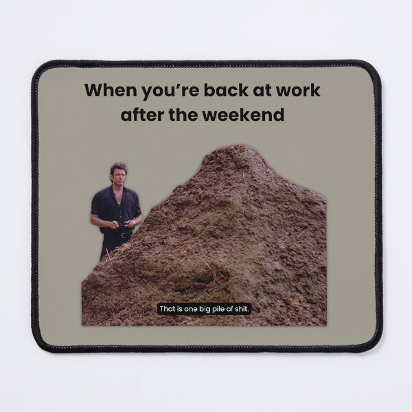 Item preview, When you're back at work after the weekend designed and sold by kinoMementor.