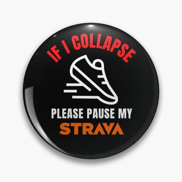 Item preview, If I Collapse Please Pause My Strava |  Funny Running & Cycling Quote Design for Strava Addicts, Road Cyclists, and Fitness Enthusiasts designed and sold by BMLprint ⭐⭐⭐⭐⭐.