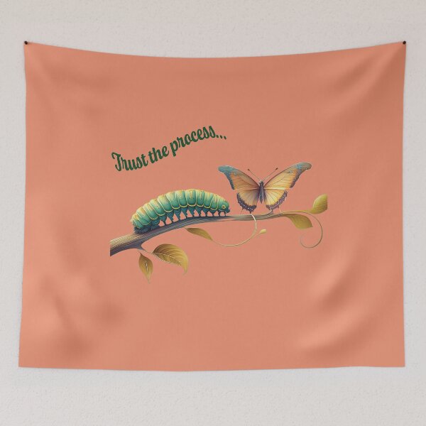 Item preview, Caterpillar transforming into a butterfly : trust the process designed and sold by SSdesignArticle.