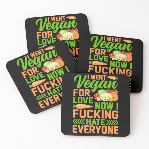 Item preview, I Went Vegan For Love Now I Fucking Hate Everyone Vegan Saying designed and sold by Faiza Styles.