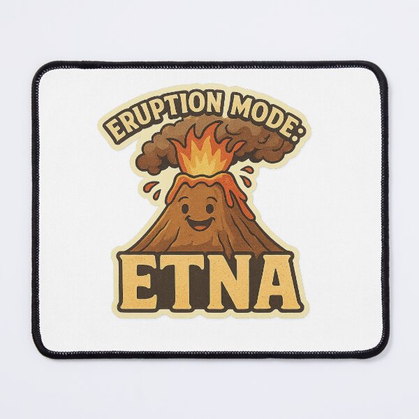 Item preview, Eruption Mode: Etna – Funny Volcano designed and sold by ZygGDesign.
