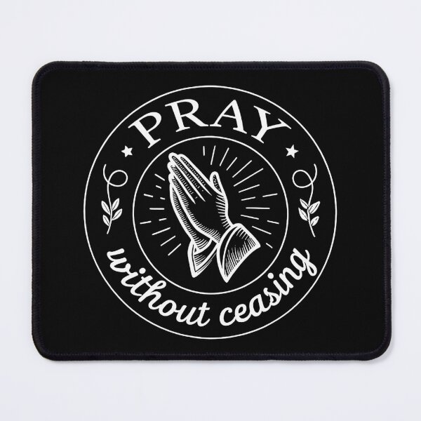 Item preview, 1 Thessalonians 5:17 Pray Without Ceasing designed and sold by plushism.