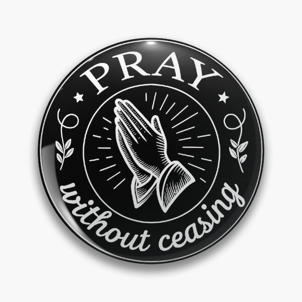 Item preview, 1 Thessalonians 5:17 Pray Without Ceasing designed and sold by plushism.