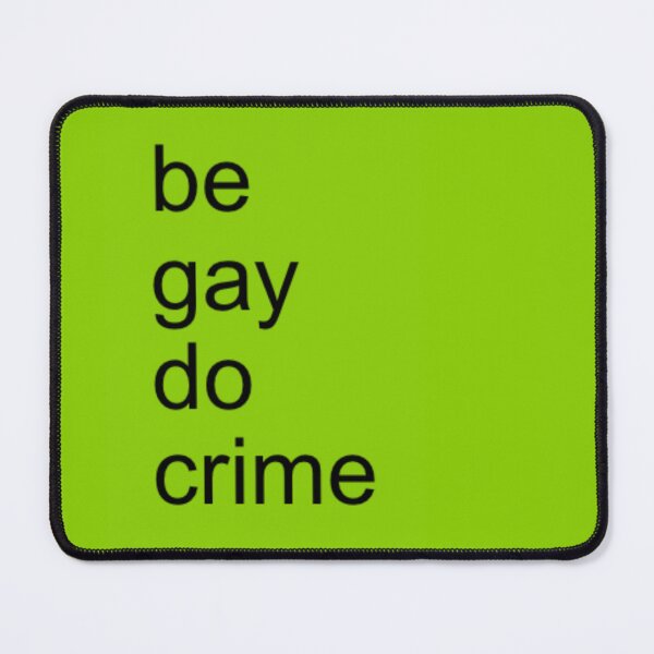 Item preview, "be gay do crime" LGBTQ+ Pride – Neon Green Brat Aesthetic designed and sold by spooniecentral.